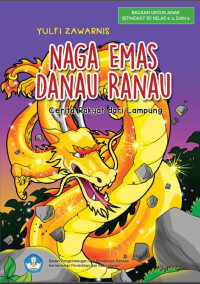 Image of Naga Emas Danau Ranau: Cerita Rakyat dari Lampung