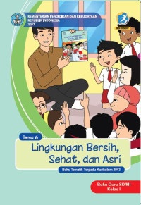 Image of Lingkungan Bersih, Sehat, dan Asri: buku guru